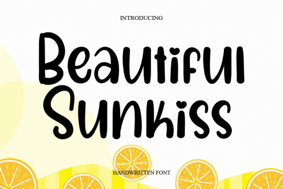 Beautiful Sunkiss: The Handwritten Typeface for Authentic Brand Identity