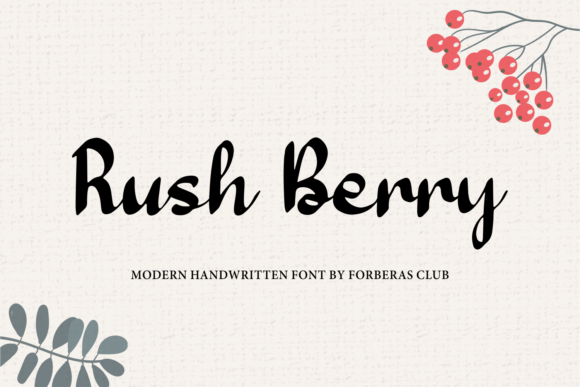 Rush Berry: A Modern Handwritten Font for Digital Branding